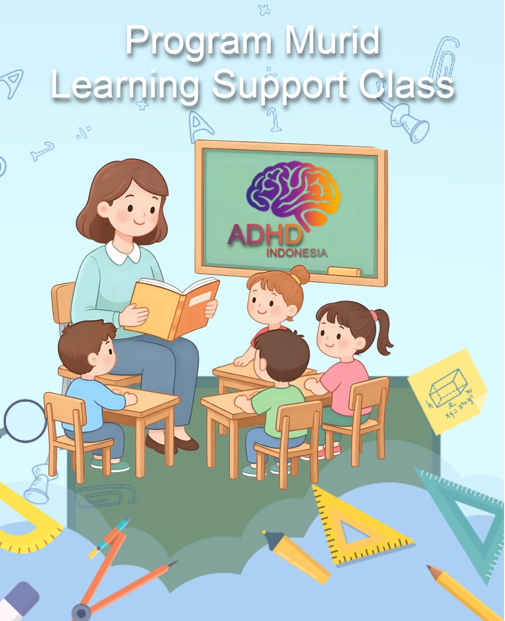Program ADHD Indonesia Kota Sungai Penuh Kelas Pendampingan Belajar (Learning Support Class)